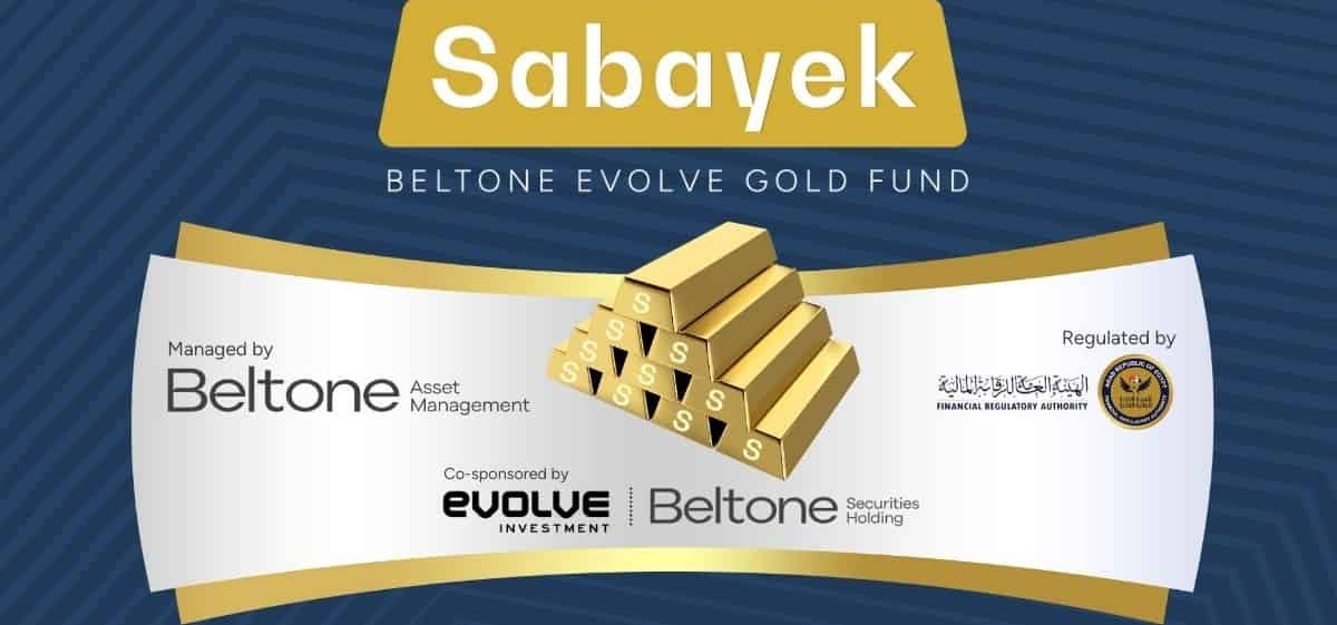 Beltone Financial Holding’s arm launches Beltone Evolve Gold Fund Sabayek

